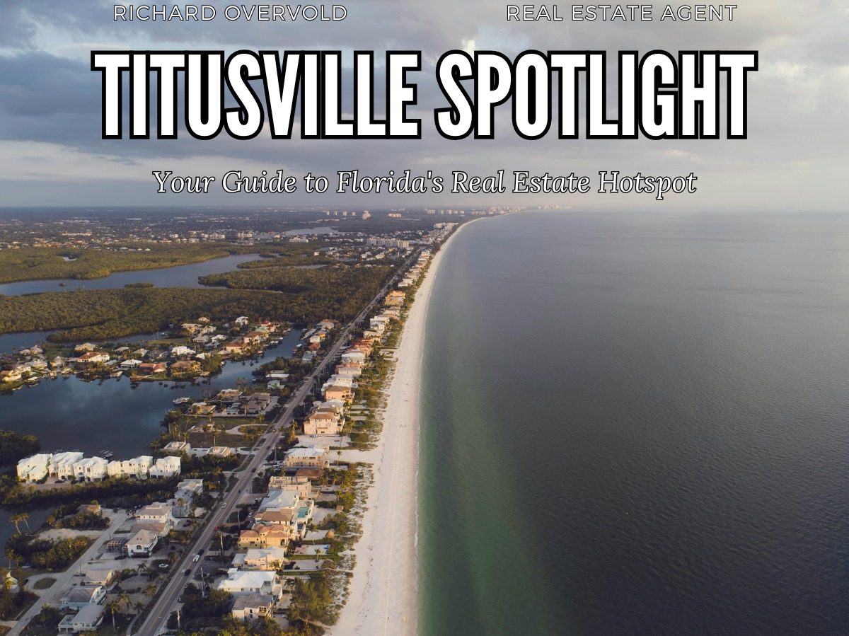 Spotlight on Local Real Estate: Titusville’s Unique Selling Points for 2025
