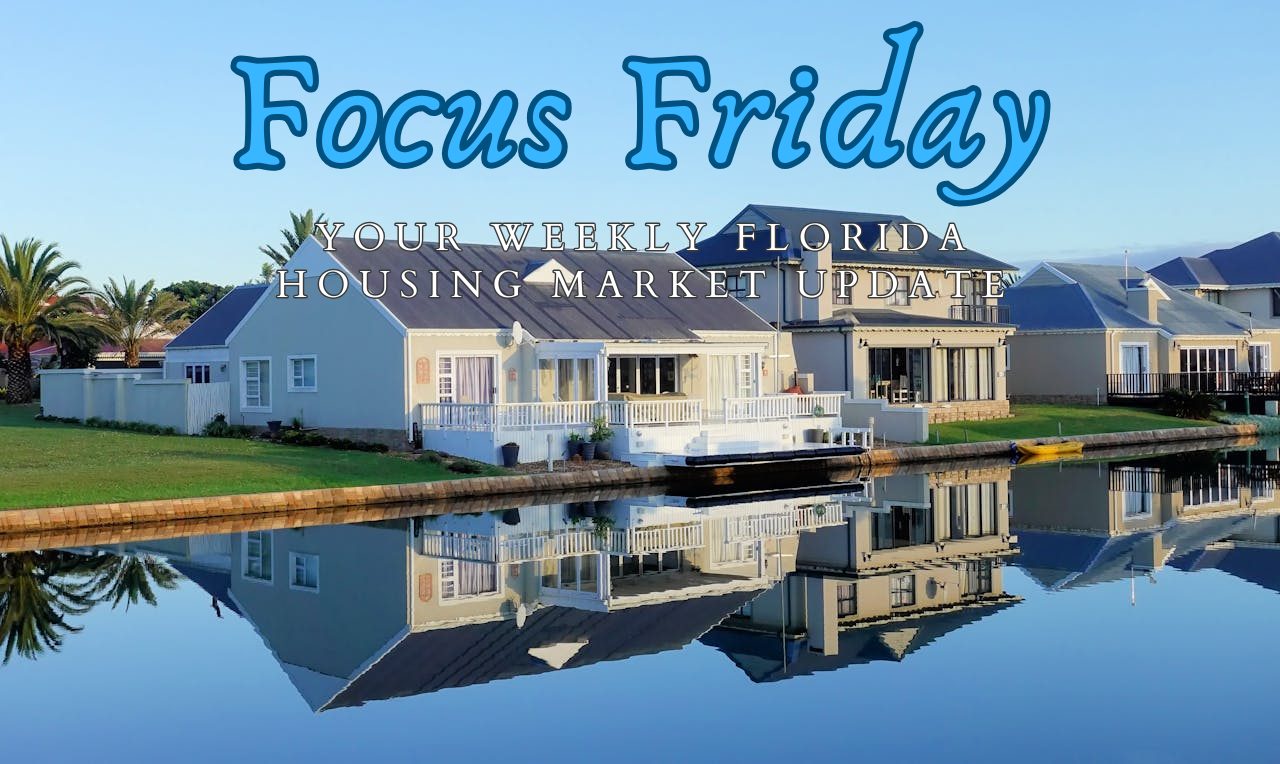Focus Friday: Florida Real Estate Market Trends & Key Insights